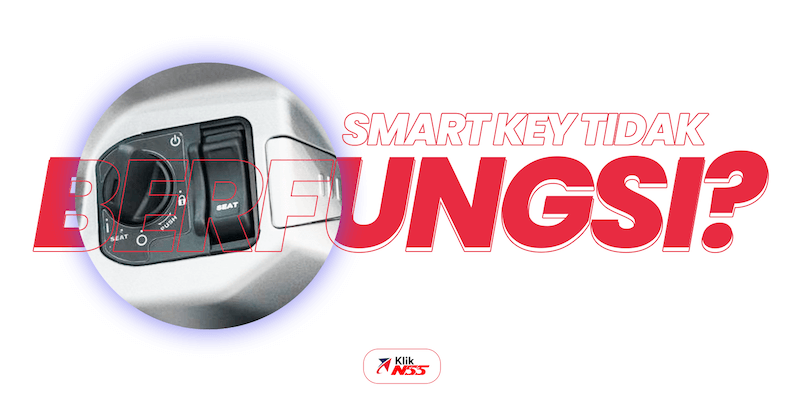 Smart Key Scoopy Tidak Berfungsi, Apa yang Harus Dilakukan?