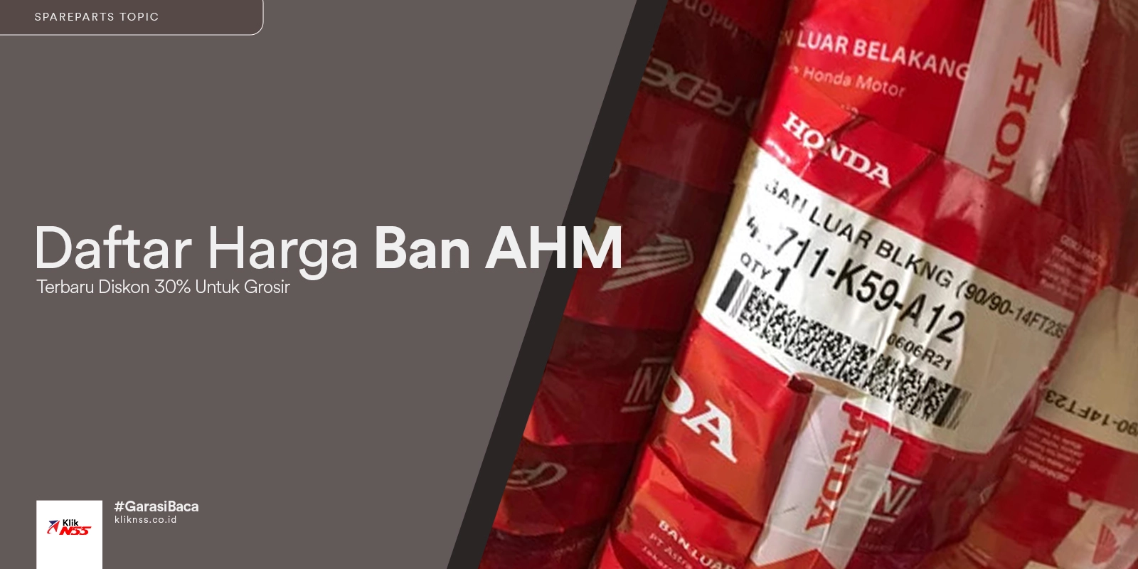 Daftar Harga Ban Tubeless AHM Terbaru, Grosir Diskon 30 Persen